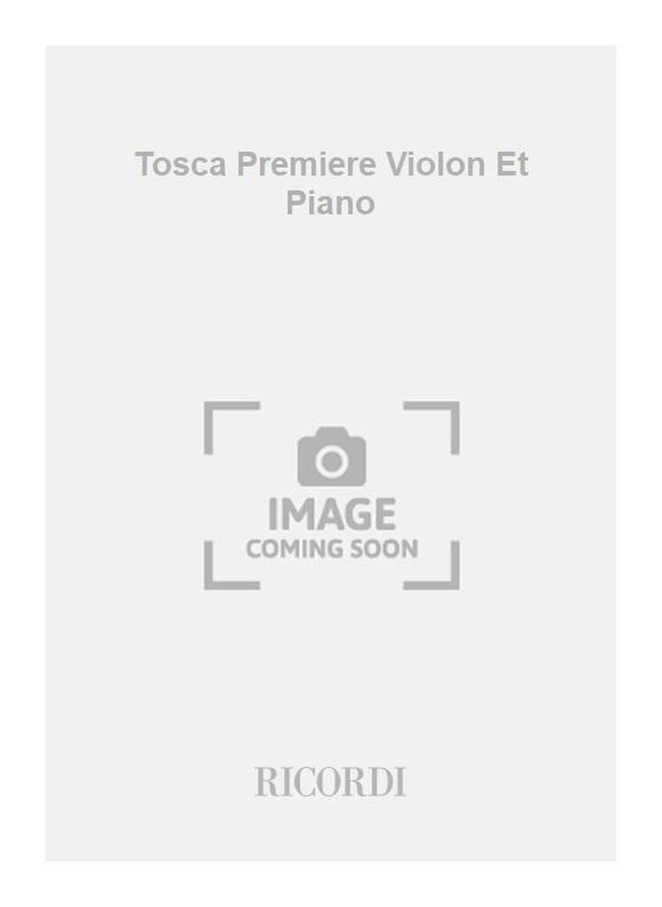 Tosca Premiere Violon Et Piano